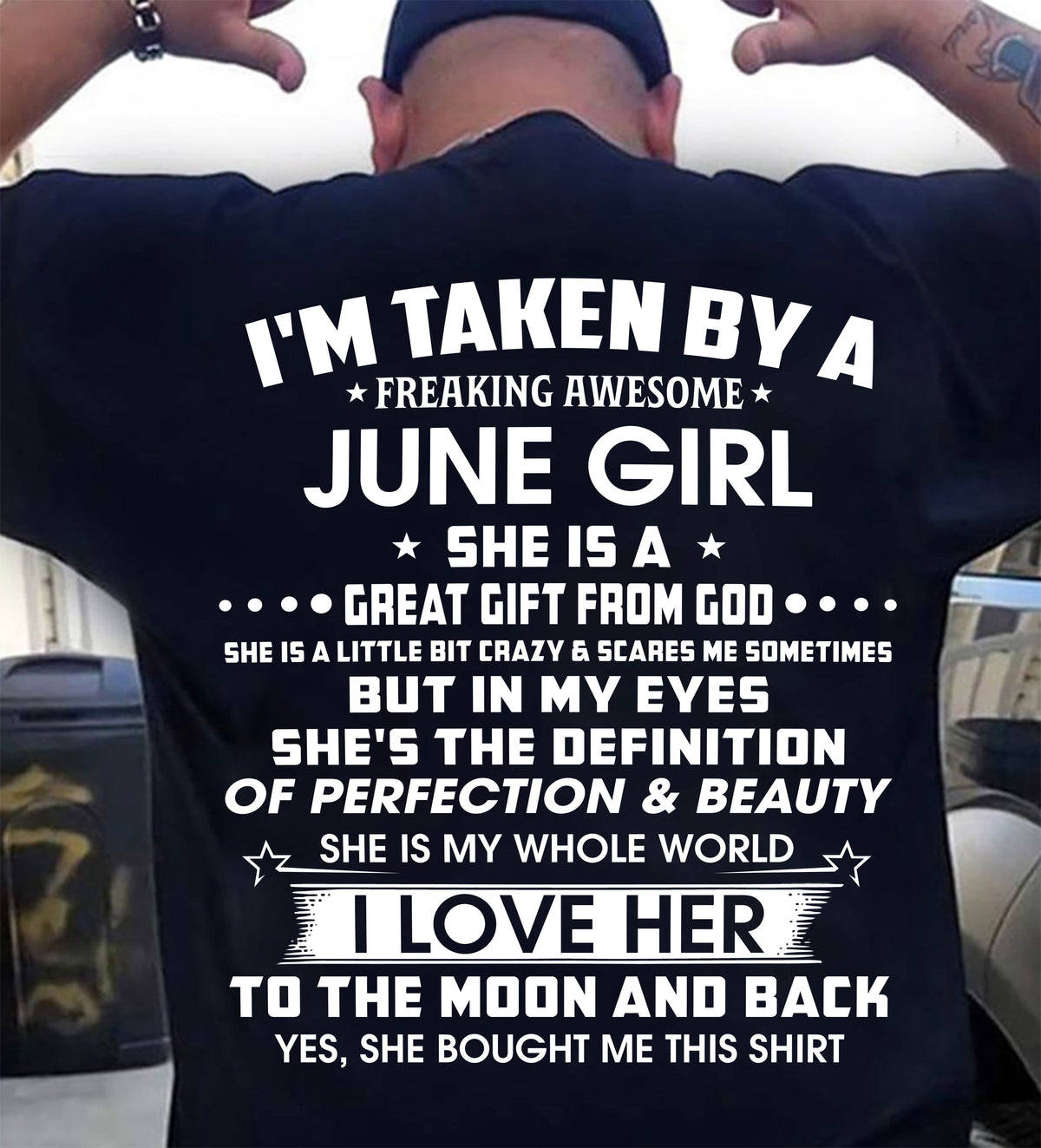 JUNE - I'M TAKEN BY A FREAKING AWESOME JUNE GIRL SHE IS A GREAT GIFT FROM GOD - FROM WIFE - TRNN06 (SKU26T-01259-06)