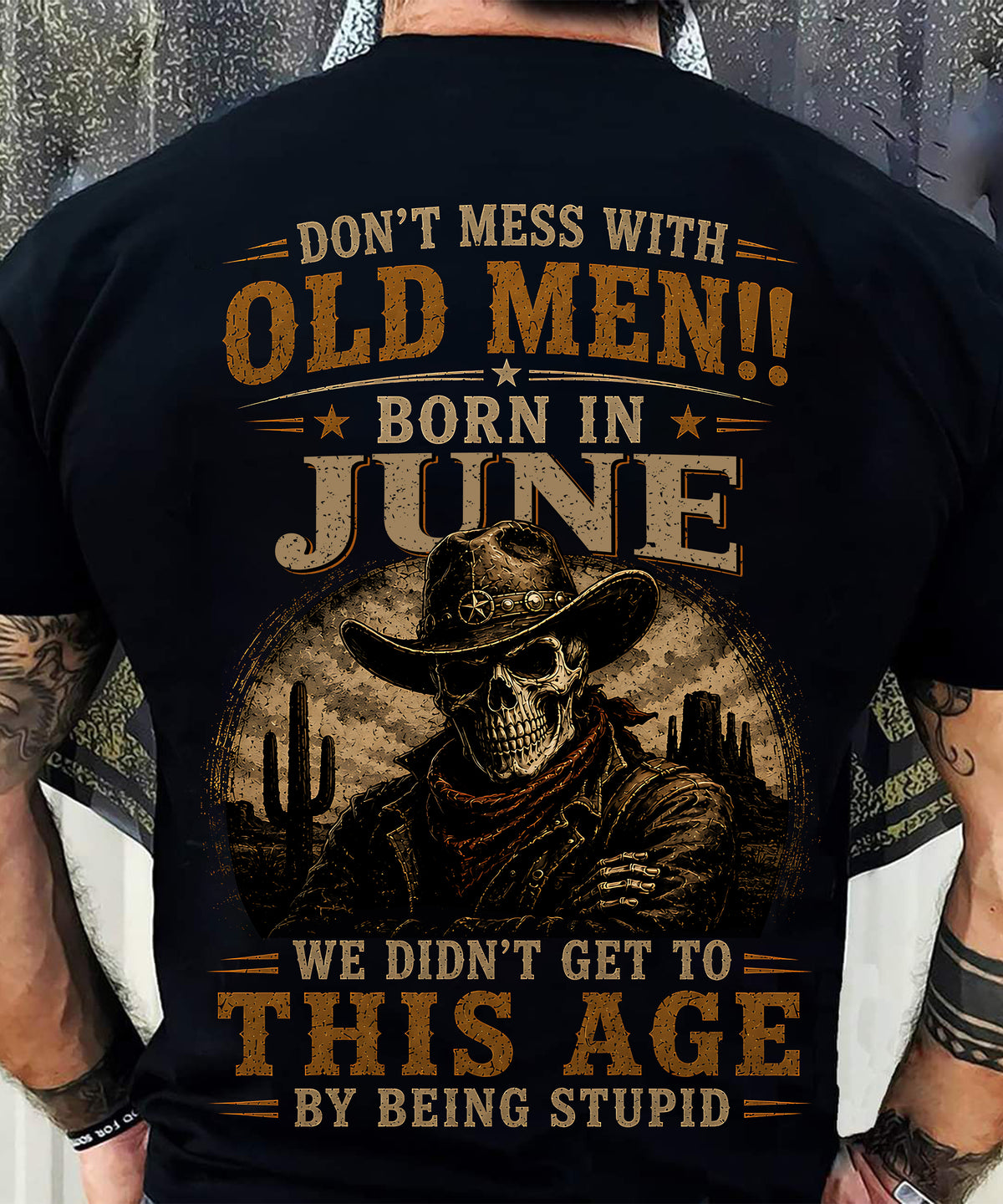 JUNE - DON'T MESS WITH OLD MEN - T SHIRT FOR STRONGMAN - TRNN06 (SKU2607-233-06)