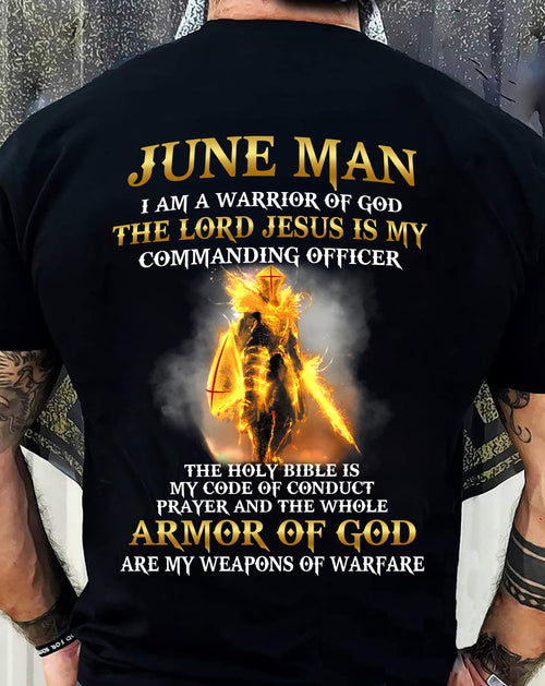 JUNE MAN - I AM A WARRIOR OF GOD THE LORD JESUS IS MY - T Shirt For Strongman - TRNN06 (SKU26T-01281-06)