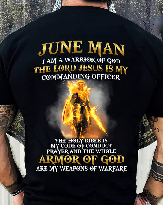 JUNE MAN - I AM A WARRIOR OF GOD THE LORD JESUS IS MY - T Shirt For Strongman - TRNN06 (SKU26T-01281-06)
