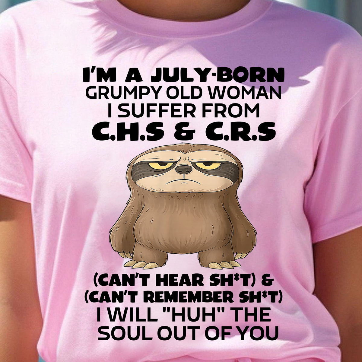 JULY - GRUMPY OLD WOMAN - BIRTHDAY GIFT FOR WOMEN - TRNN07 (SKU09-21-07)