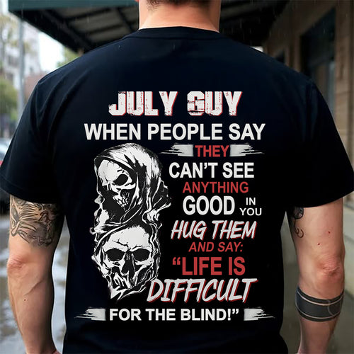 JULY GUY - WHEN PEOPLE SAY THEY CAN'T SEE ANYTHING GOOD IN YOU - TRNN07 (SKU12-253-07)