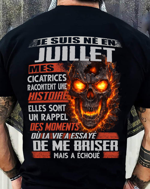 Je Suis Né en Juillet – Mes Cicatrices Racontent Une Histoire | T-Shirt Homme Fort - TRNN07 (SKU26T-01175-07)