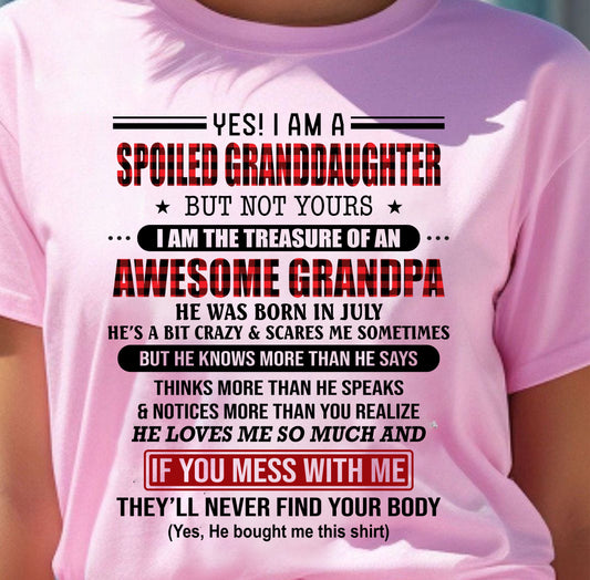 JULY - YES! I'M A SPOILED GRANDDAUGHTER - GIFT FROM GRANDPA - TRNN07 (SKU26T-01317-07)