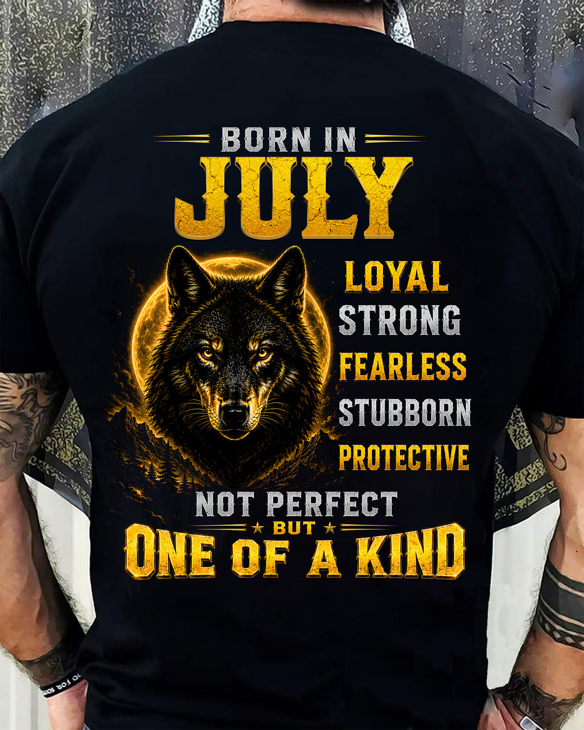 JULY GUY - NOT PERFECT BUT ONE OF A KIND - T SHIRT FOR STRONGMAN - TRNN07 (SKU2607-266-07)