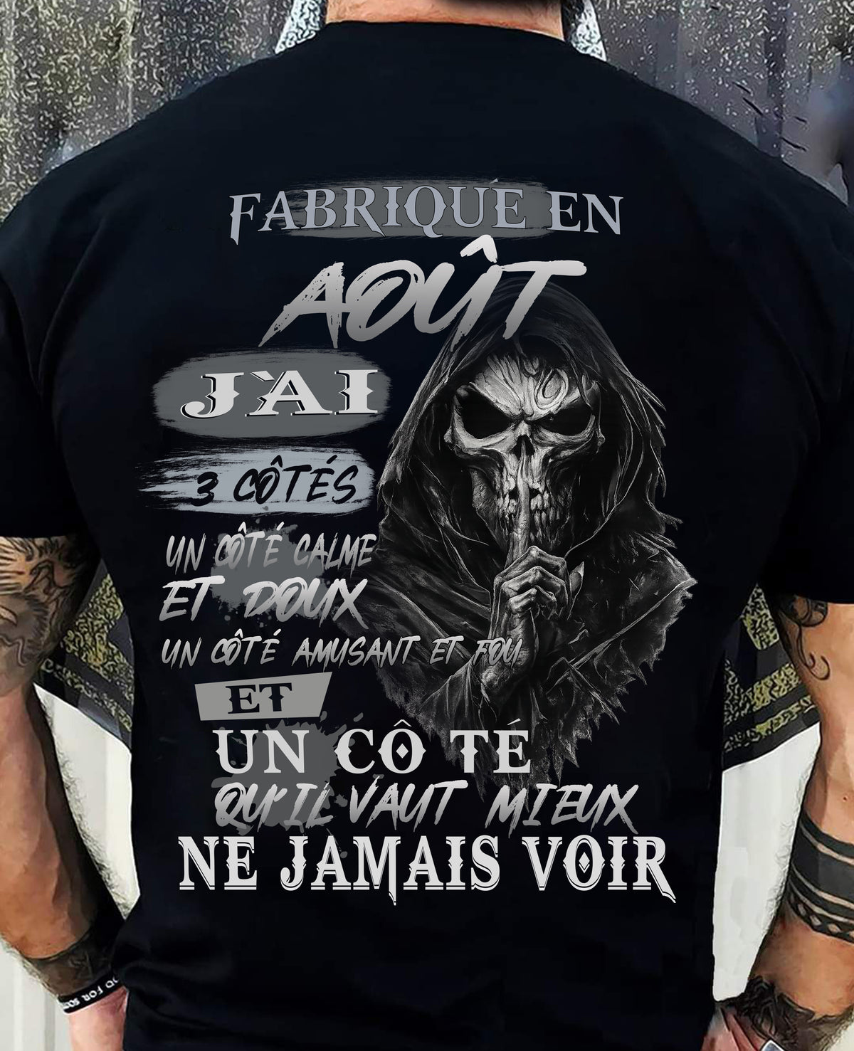 Fabriqué en Août – J’ai 3 Côtés | T-Shirt Homme Caractère Fort - TRNN08 (SKU26T-01174-08)