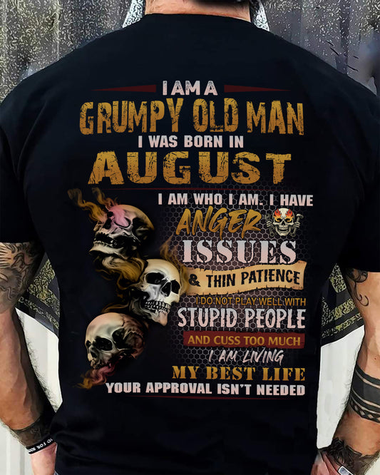 AUGUST - Grumpy Old Man T-Shirt - Funny Skull Anger Issues Tee - For Strongman TRNN08 (SKU08-67-08)