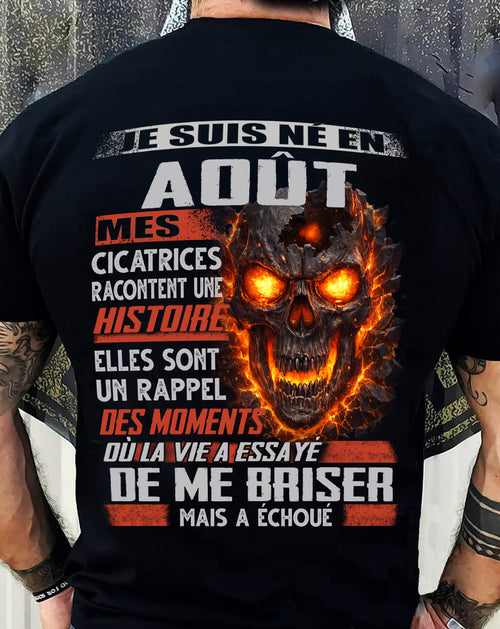 Je Suis Né en Août – Mes Cicatrices Racontent Une Histoire | T-Shirt Homme Fort - TRNN08 (SKU26T-01175-08)