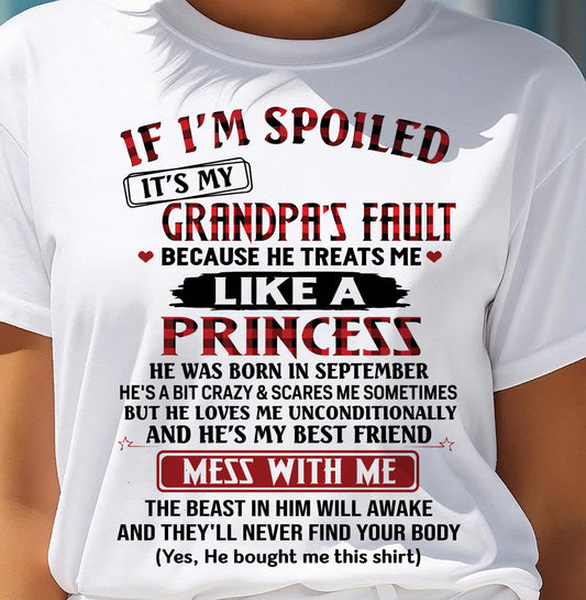 SEPTEMBER - IF I'M SPOILED IT'S MY GRANDPA'S FAULT - GIFT FROM GRANDPA - TRNN09 (SKU2603-31-09)