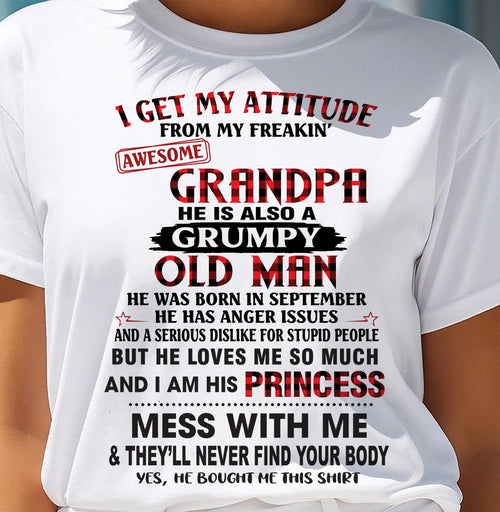 SEPTEMBER - I GET MY ATTITUDE FROM MY FREAKIN’ AWESOME GRANDPA - GIFT FROM GRANDPA - TRNN09 (SKU2603-36-09)