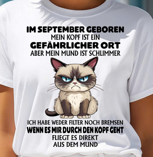 SEPTEMBER – MEIN KOPF IST EIN GEFÄHRLICHER ORT – GEBURTSTAGS-T-SHIRT FÜR FRAUEN - DEU/TRNN09 (SKU2605-382-09)