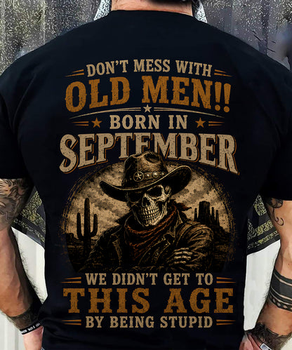 SEPTEMBER - DON'T MESS WITH OLD MEN - T SHIRT FOR STRONGMAN - TRNN09 (SKU2607-233-09)