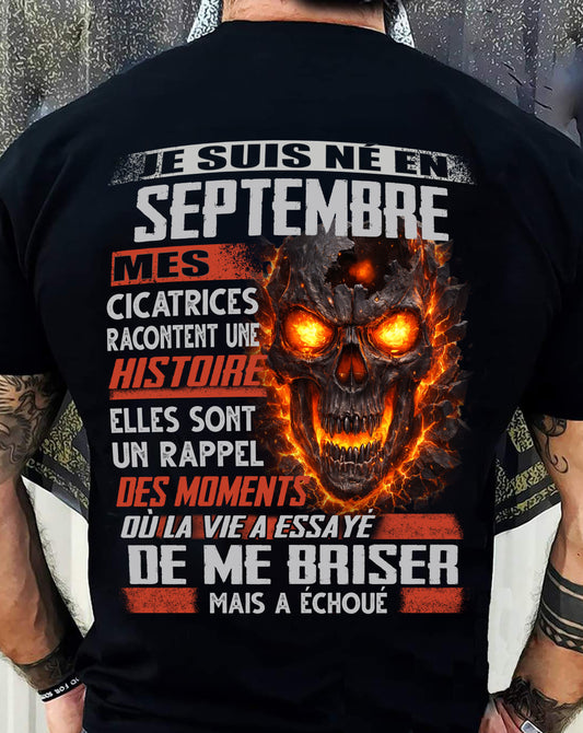 Je Suis Né en Septembre – Mes Cicatrices Racontent Une Histoire | T-Shirt Homme Fort - TRNN09 (SKU26T-01175-09)