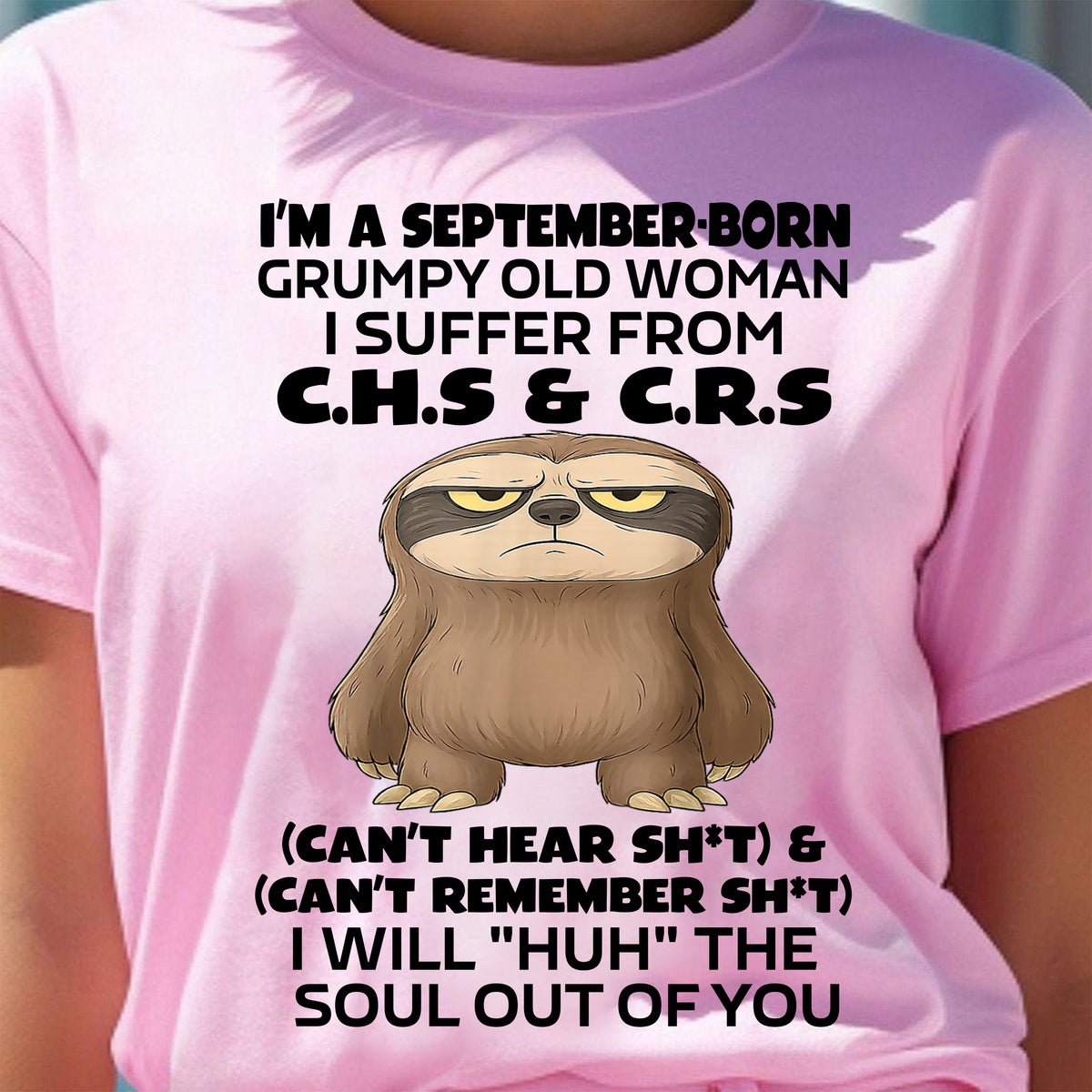 SEPTEMBER - GRUMPY OLD WOMAN - BIRTHDAY GIFT FOR WOMEN - TRNN09 (SKU09-21-09)