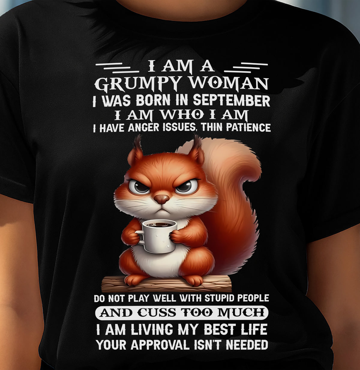SEPTEMBER - I AM WHO I AM - Birthday T Shirt For Woman - TRNN09 (SKU2602-157-09)