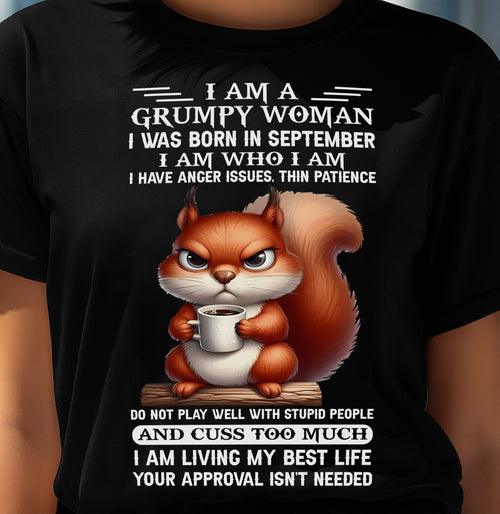 SEPTEMBER - I AM WHO I AM - Birthday T Shirt For Woman - TRNN09 (SKU2602-157-09)