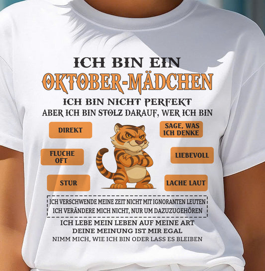 OKTOBER – ICH BIN EIN MÄDCHEN – GEBURTSTAGS-T-SHIRT FÜR FRAUEN - DEU/TRNN10 (SKU2605-369-10)