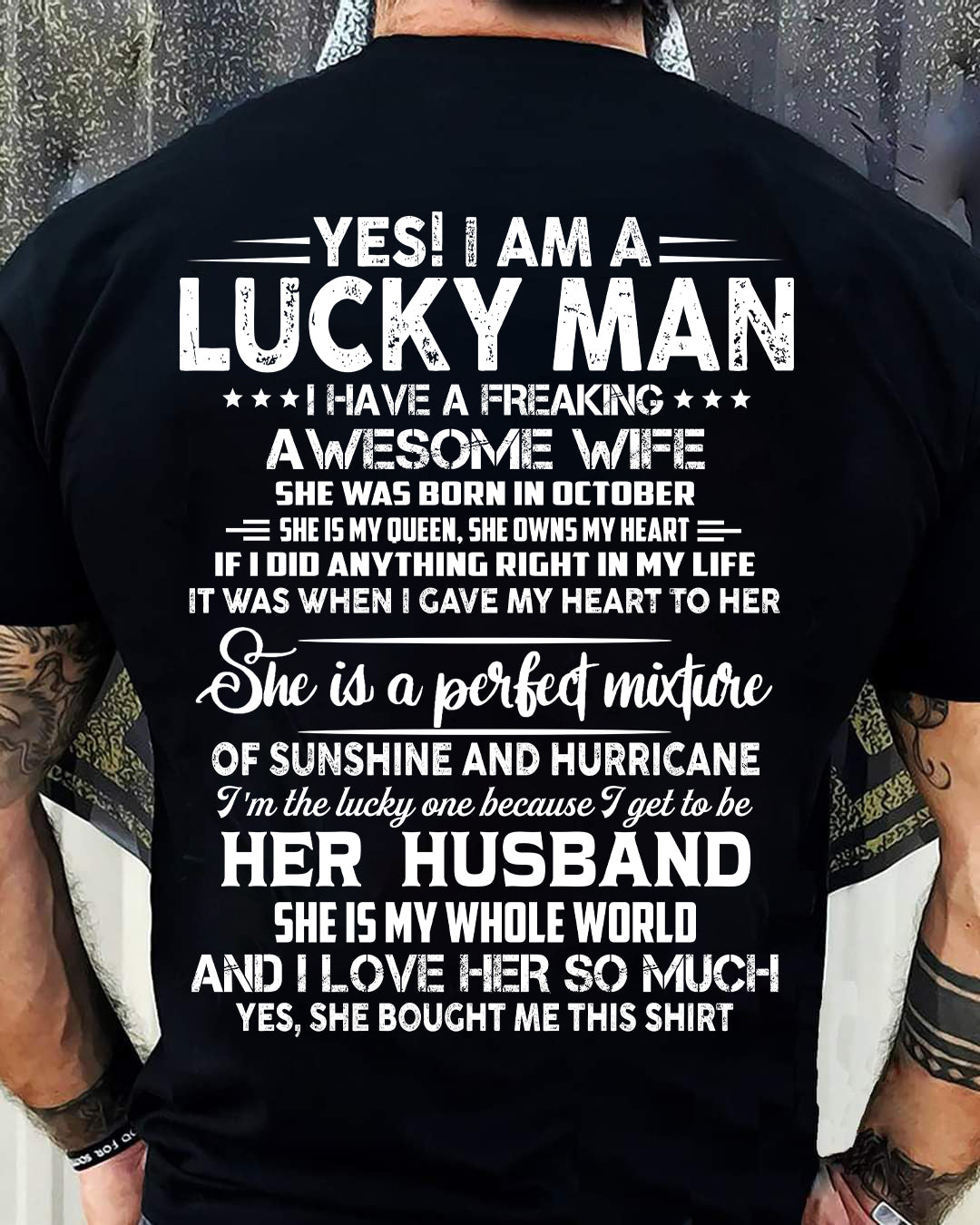 OCTOBER - YES I AM A LUCKY MAN OF AWESOME WIFE - GIFT TO HUSBAND FROM WIFE - TRNN10 (SKU26T-01-20-10)