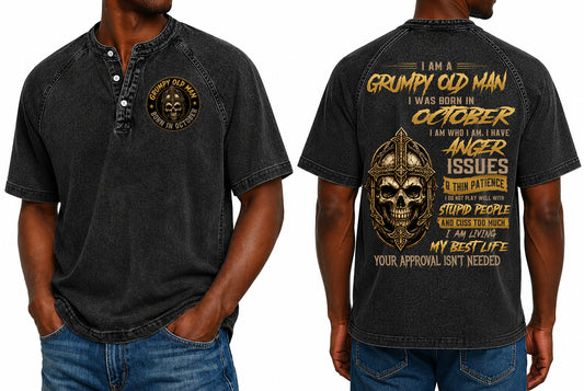 OCTOBER - I AM A GRUMPY OLD MAN - Washed Round Neck Polo - A09-741 I TRNN10 (SKU2607-138-10)