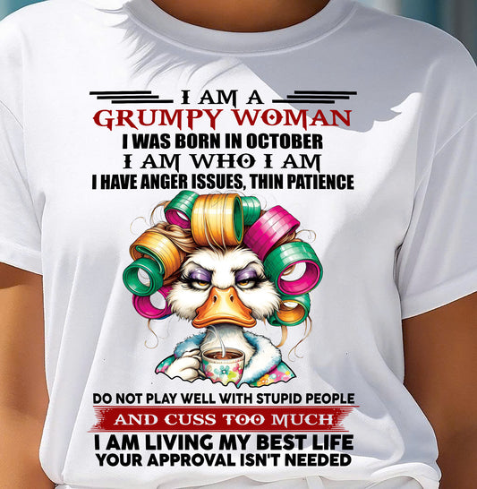 OCTOBER - GRUMPY WOMAN - BIRTHDAY SHIRT FOR WOMEN - TRNN10 (SKU26T-01-22-10)