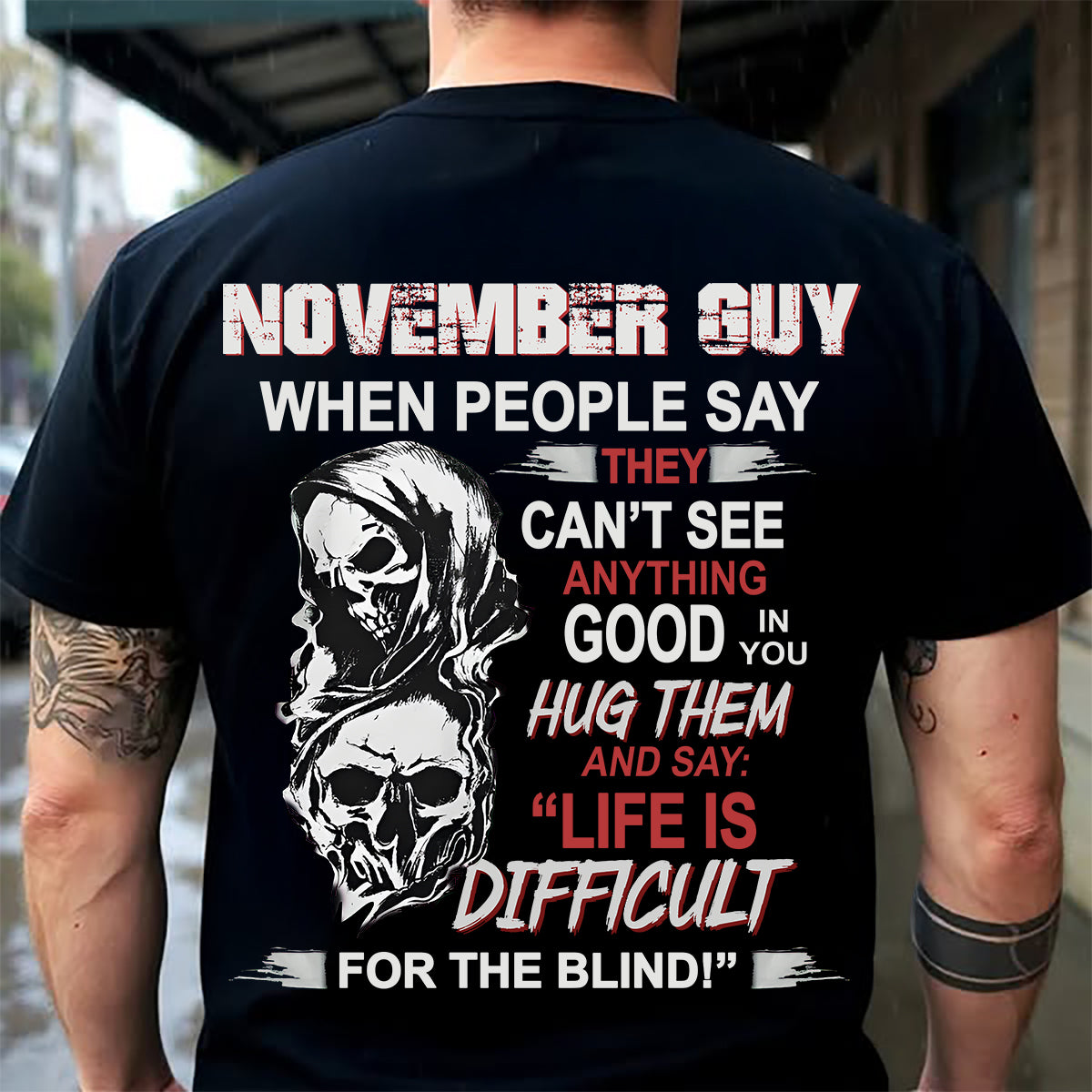 NOVEMBER GUY - WHEN PEOPLE SAY THEY CAN'T SEE ANYTHING GOOD IN YOU - TRNN11 (SKU12-253-11)