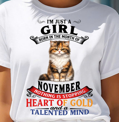 NOVEMBER - NOTHING IS STOPPING THIS FLAMING SOUL - Birthday T Shirt For Woman - TRNN11 (SKU2605-74-11)