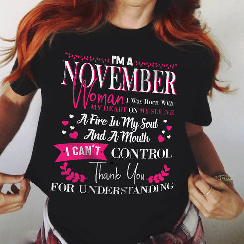 NOVEMBER QUEEN – Strong, Passionate & Unapologetically Bold - Birthday T Shirt For Woman - TRNN11 (SKU2602-137-11)
