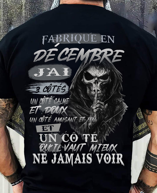 Fabriqué en Décembre – J’ai 3 Côtés | T-Shirt Homme Caractère Fort - TRNN12 (SKU26T-01174-12)
