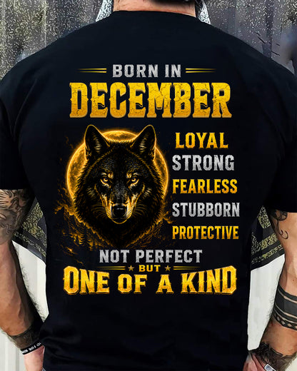 DECEMBER GUY - NOT PERFECT BUT ONE OF A KIND - T SHIRT FOR STRONGMAN - TRNN12 (SKU2607-266-12)