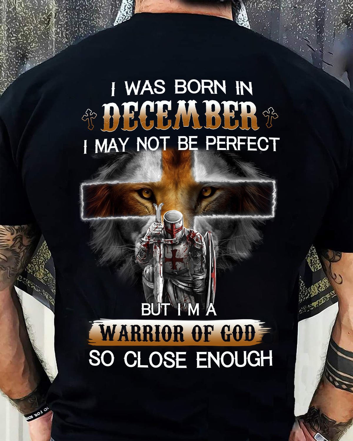 DECEMBER MAN - BUT I'M A WARRIOR OF GOD SO CLOSE ENOUGH - TRNN12 (SKU26T-01183-12)