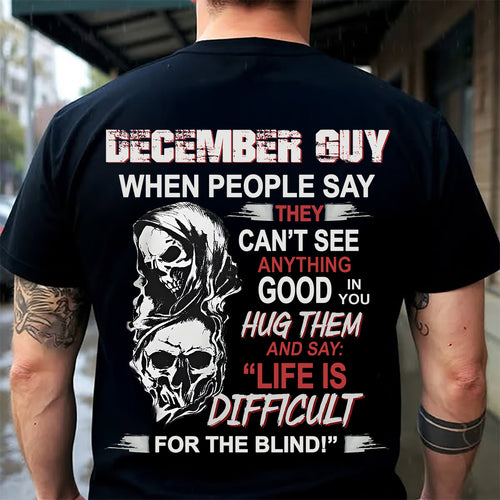 DECEMBER GUY - WHEN PEOPLE SAY THEY CAN'T SEE ANYTHING GOOD IN YOU - TRNN12 (SKU12-253-12)