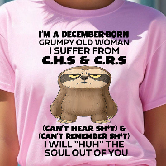 DECEMBER - GRUMPY OLD WOMAN - BIRTHDAY GIFT FOR WOMEN - TRNN12 (SKU09-21-12)