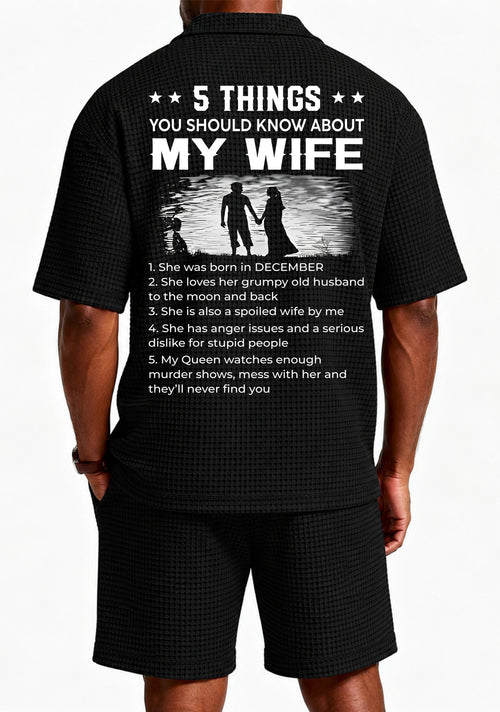 DECEMBER - 5 THING YOU SHOULD KNOW ABOUT MY WIFE - Waffle casual suit I GIFT FOR HUSBAND FROM WIFE - A09-739 I TRNN12 (SKU2607-142-12)