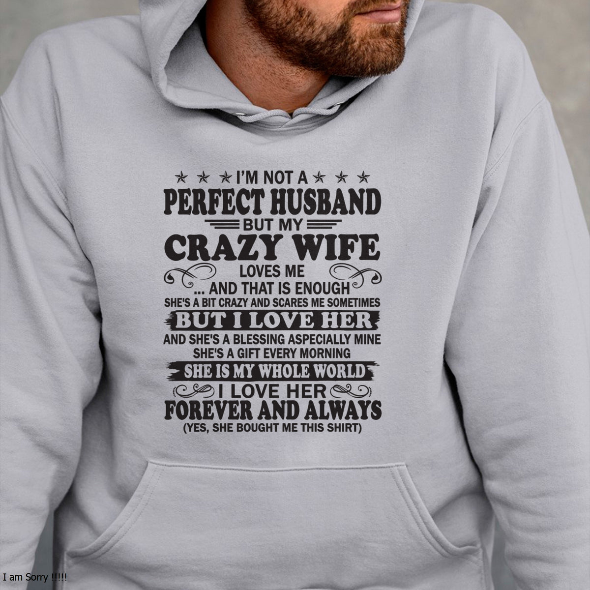 I'm Not A Perfect Man of Crazy Wife - Special Gift For Your Husband From Wife - TRNN00 (SKU12-243-00)
