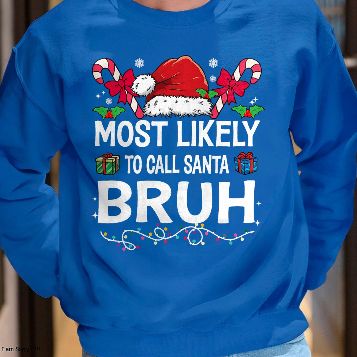 Most Likely To Christmas Matching Family Pajamas Funny T-Shirt - Christmas Unisex T-Shirt/Hoodie/Sweatshirt - TRNN00
