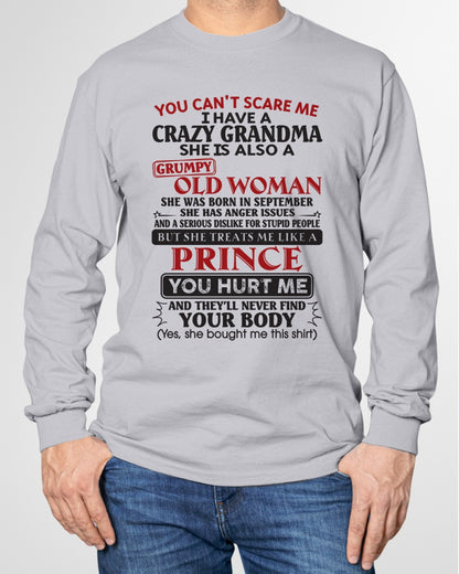 SEPTEMBER - You Can’t Scare Me I Have A Crazy Grandma – Gift For Grandson From Grandma –TRNN09 (SKU11-41-09)