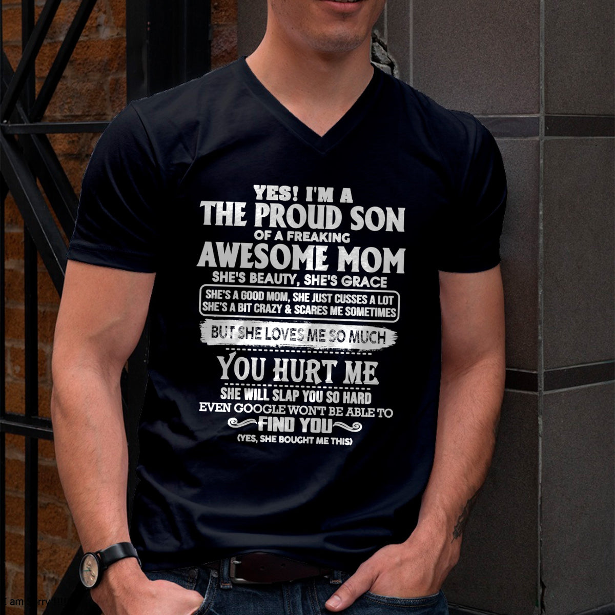 YES! I'M A THE PROUD SON OF A FREAKING AWESOME MOM - T Shirt For Son From Mom - TRNN00 (SKU2602-72-00)