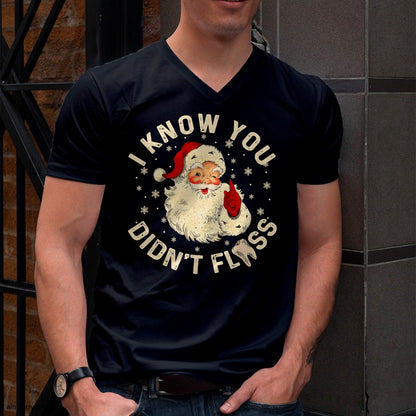 Christmas Shirts for Family, Funny christmas shirts, Christmas Unisex T-Shirt/Hoodie/Sweatshirt HLT00 - Funny Santa I Know You Didn_t Floss Dentist Dental Christmas T-Shirt