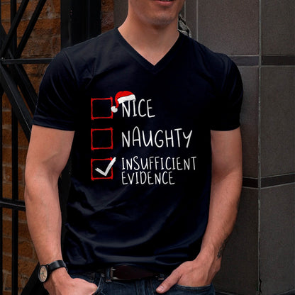 Nice Naughty Insufficient Evidence Christmas Santa Claus T-Shirt - Christmas Unisex T-Shirt/Hoodie/Sweatshirt - TRNN00