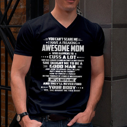 YOU CAN'T SCARE ME I HAVE A FREAKING AWESOME MOM - T Shirt For Son From Mom - TRNN00 (SKU26T-01248-00)