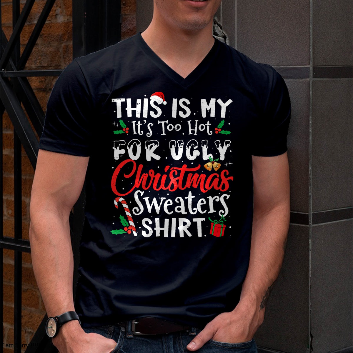 Christmas Shirts for Family, Funny christmas shirts, Christmas Unisex T-Shirt/Hoodie/Sweatshirt HLT00 - This Is My It's Too Hot For Ugly Christmas Sweaters T-Shirt