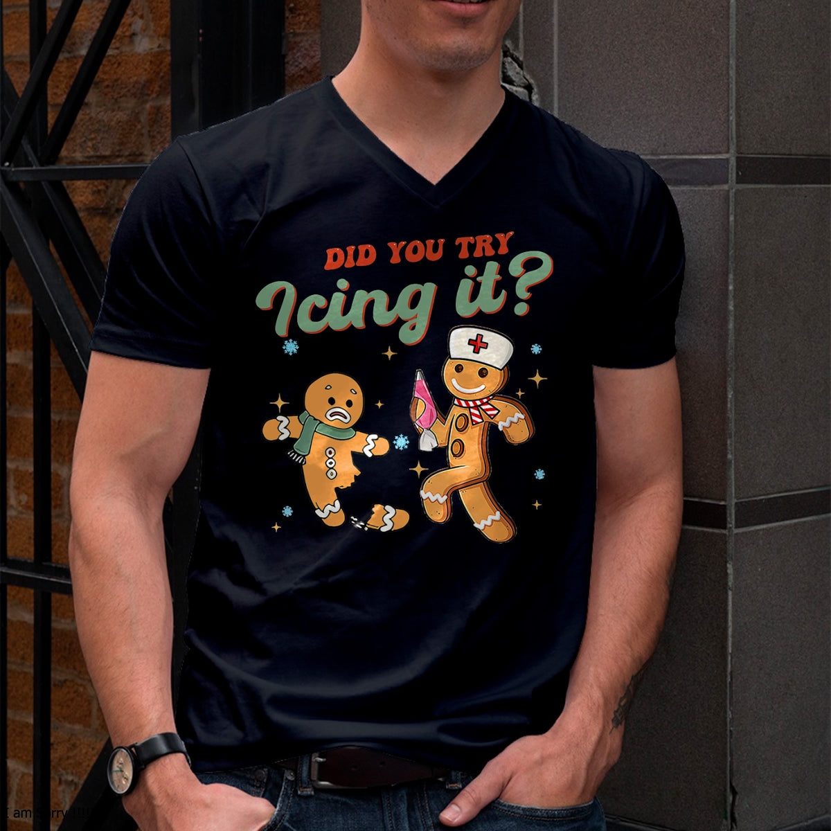 Funny Christmas Nurse Did You Try Icing It Gingerbread Man T-Shirt - Christmas Unisex T-Shirt/Hoodie/Sweatshirt - TRNN00