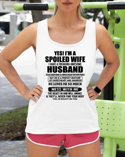 YES! I AM A SPOILED WIFE I HAVE A FREAKING AWESOME HUSBAND - T Shirt From Husband - TRNN00 (SKU2608-503-00)