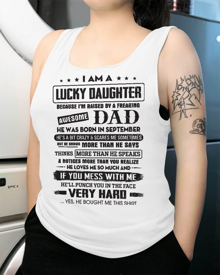 September - Lucky Daughter of Awesome Dad - Perfect Gift For Daughter From Dad - TRNN09 (SKU08-47-09)