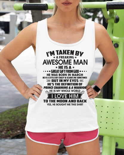 MARCH - I'M TAKEN BY A FREAKING AWESOME MAN HE IS A GREAT GIFT FROM GOD - FROM HUSBAND - TRNN03 (SKU26T-01234-03)