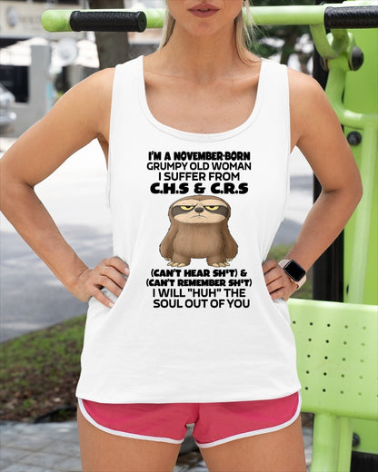 NOVEMBER - GRUMPY OLD WOMAN - BIRTHDAY GIFT FOR WOMEN - TRNN11 (SKU09-21-11)