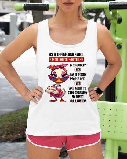 DECEMBER – HAS MY MOUTH GOTTEN ME IN THE TROUBLE? - Birthday T Shirt For Woman - TRNN12 (SKU2604-38-12)