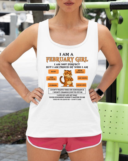 FEBRUARY - I AM A GIRL - BIRTHDAY GIFT T-SHIRT FOR WOMEN - TRNN02 (SKU26T-01-62-02)