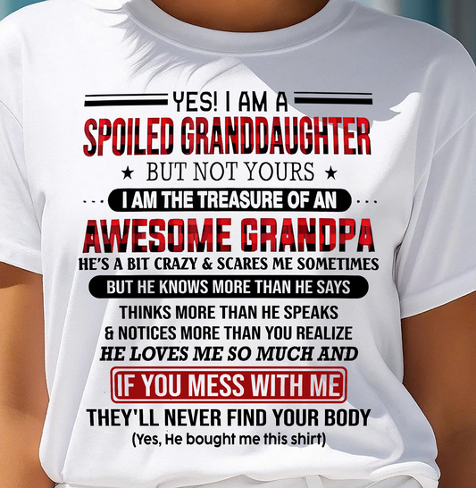 YES! I'M A SPOILED GRANDDAUGHTER - GIFT FROM GRANDPA - TRNN00 (SKU26T-01317-00)