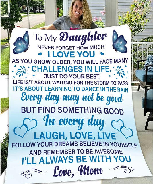 Daughter Never Forget Blanket From mom